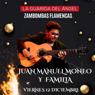 ZAMBOMBAS FLAMENCAS - Juan Manuel Moneo y Familia