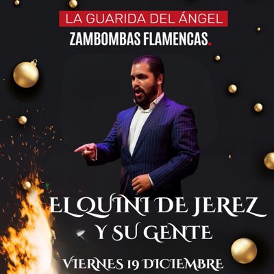 ZAMBOMBAS FLAMENCAS - El Quini de Jerez